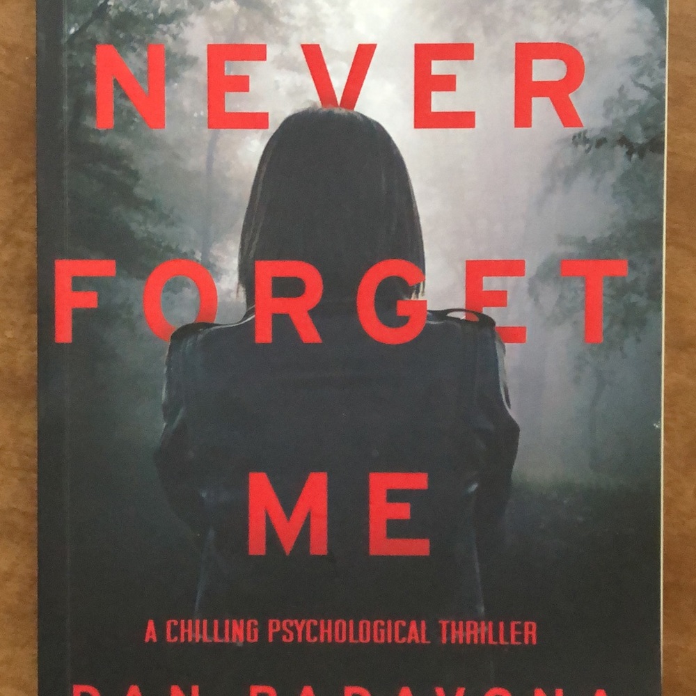 Never Forget Me by Dan Padavona